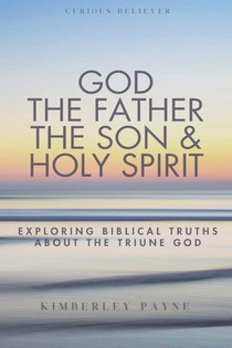 God the Father, the Son & Holy Spirit