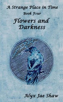 A Strange Place in Time, Book Four