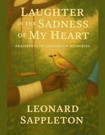 Laughter in the Sadness of my Heart