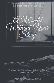 A World Without Your Story