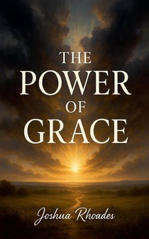 The Power Of Grace