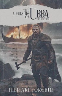 The Uprising of Ubba the Heathen