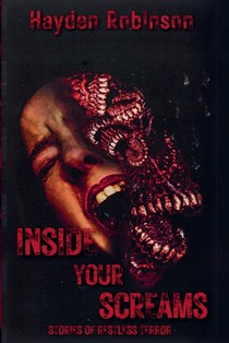 Inside Your Screams