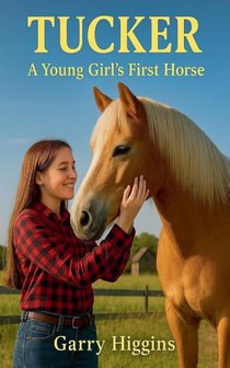Tucker, A Young Girls First Horse