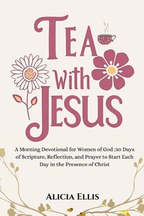Tea with Jesus