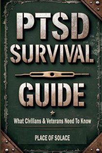 PTSD Survival Guide