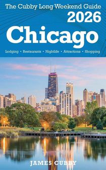 CHICAGO The Cubby 2026 Long Weekend Guide