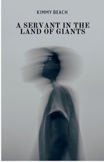 A Servant in the Land of Giants