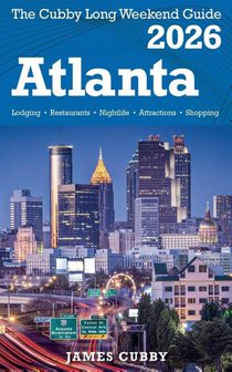 ATLANTA The Cubby 2026 Long Weekend Guide