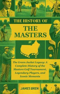 The History of the Masters