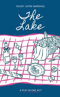 The Lake: a play in one act
