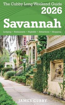 SAVANNAH The Cubby 2026 Long Weekend Guide