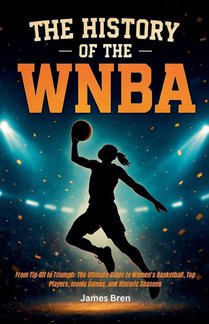 The History of the WNBA