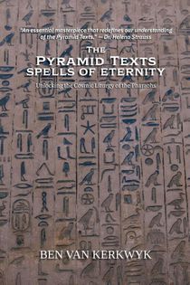 The Pyramid Texts, Spells of Eternity