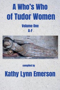 A Who's Who of Tudor Women