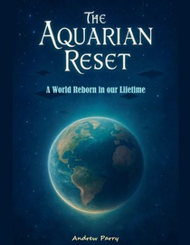The Aquarian Reset
