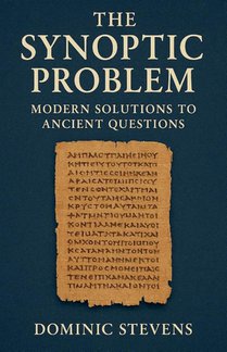 The Synoptic Problem