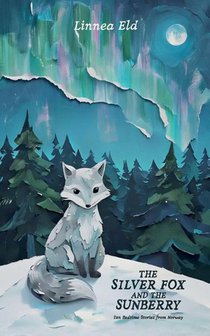 The Silver Fox and the Sunberry