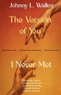 The Version of You I Never Met