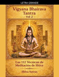 Vigyana Bhairava Tantra, Vol.2