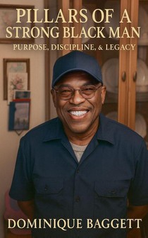 Pillars Of A Strong Black man