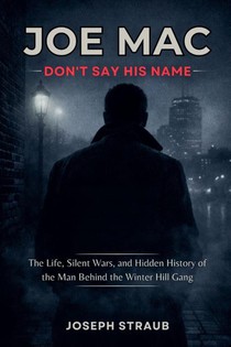 Joe Mac - Don't Say His Name