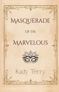 Masquerade of the Marvelous