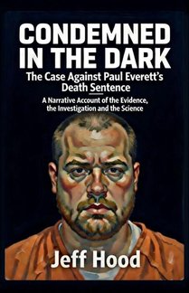 Condemned in the Dark