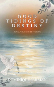 Good Tidings of Destiny
