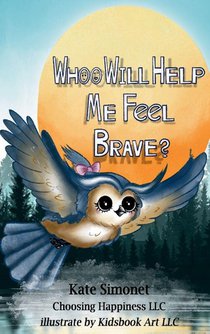 Whoo Will Help Me Feel Brave?