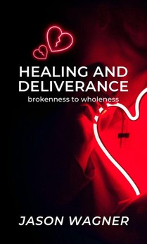 Healing and Deliverance