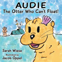 Audie the Otter Who Can't Float