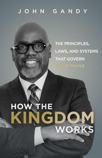 How The Kingdom Works