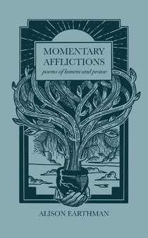 Momentary Afflictions