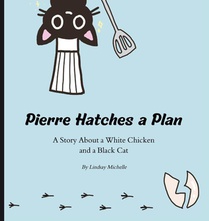 Pierre Hatches a Plan