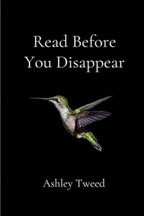 Tweed, A: Read Before You Disappear