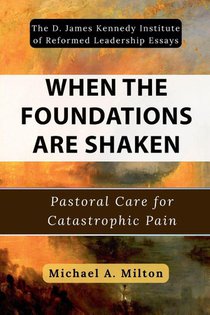 When the Foundations Are Shaken