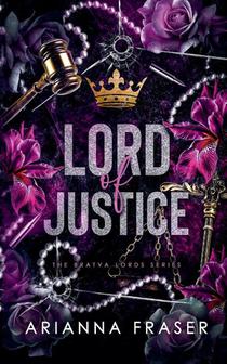 Lord of Justice - A Dark Bratva Romance