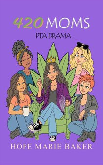 420 Moms PTA Drama