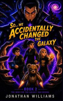So...We Accidentally Changed The Galaxy