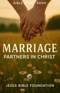 Bible Study Book Marriage: Partners in Christ