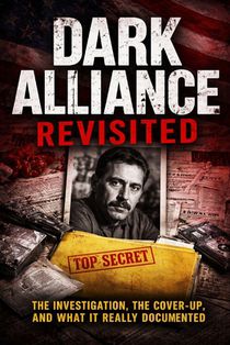 Dark Alliance Revisited: Gary Webb, the CIA, and the Cost of Telling the Truth