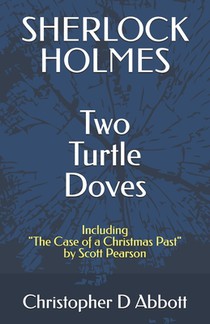 Sherlock Holmes: Two Turtle Doves