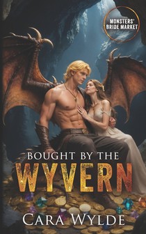 Bought by the Wyvern: Monsters' Bride Market