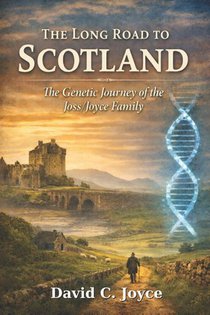 Joyce, D: Long Road to Scotland
