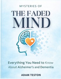 Mysteries of the Faded Mind