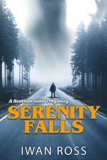 Serenity Falls: A Scottish Gothic Mystery Thriller