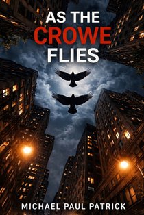 As The Crowe Flies