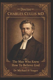 Doctor Charles Cullis MD