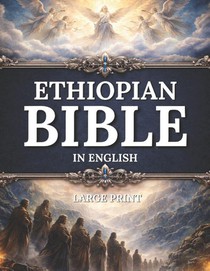 Scriptorium, C: COMPLETE ETHIOPIAN BIBLE in English | Illust